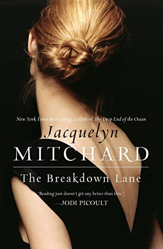 The Breakdown Lane by Jacquelyn Mitchard, 9780061374524