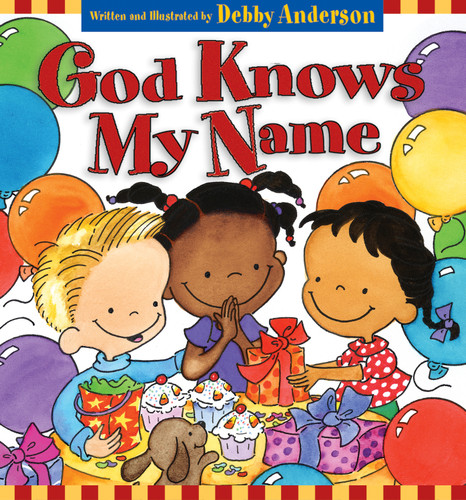 God Knows My Name by Debby Anderson, 9781581344158