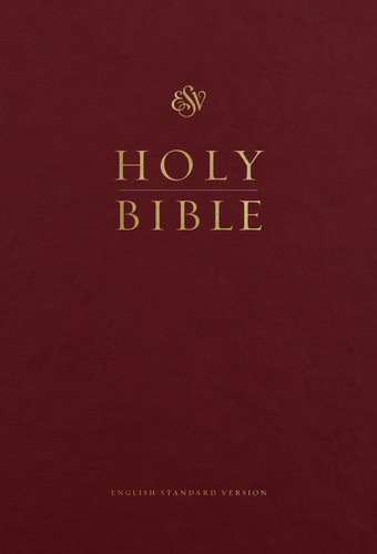 ESV Pew and Worship Bible, Large Print (Hardcover, Burgundy) by , 9781433563515
