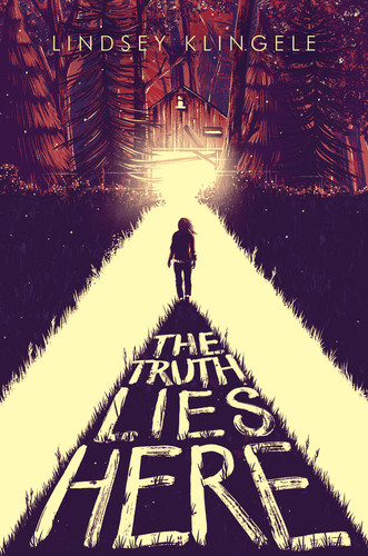 The Truth Lies Here by Lindsey Klingele, 9780062380395