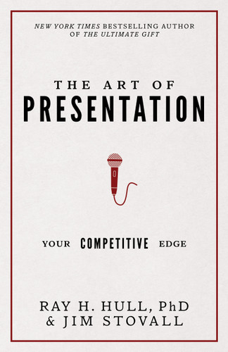 The Art of Presentation (Your Competitive Edge) - 9781937879587 by Jim Stovall, Ray Hull, PhD