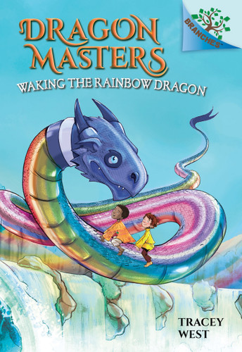 Waking the Rainbow Dragon: A Branches Book (Dragon Masters #10) - 9781338169904 by Tracey West, Damien Jones, 9781338169904