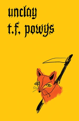 Unclay by T. F. Powys, 9780811228190