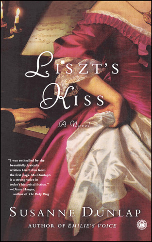 Liszt's Kiss (A Novel) by Susanne Dunlap, 9780743289405