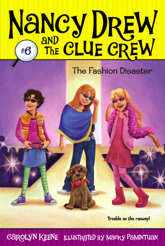 The Fashion Disaster by Carolyn Keene, Macky Pamintuan, 9781416934851
