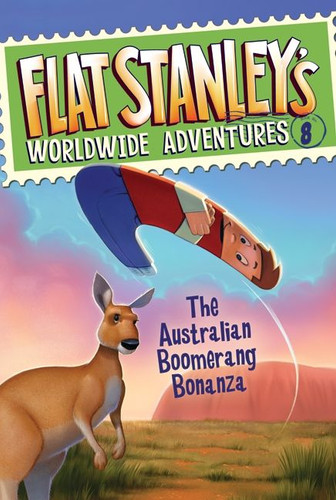 Flat Stanley's Worldwide Adventures #8: The Australian Boomerang Bonanza by Jeff Brown, Macky Pamintuan, 9780061430183