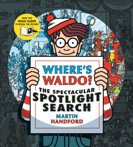 Where's Waldo? The Spectacular Spotlight Search by Martin Handford, Martin Handford, 9781536201765