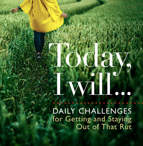 Today I Will . . . by D.A. Michaels, 9781944833510
