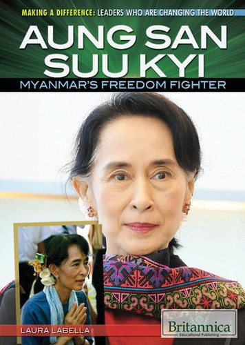 Aung San Suu Kyi (Myanmar's Freedom Fighter) by Laura La Bella, 9781622754328