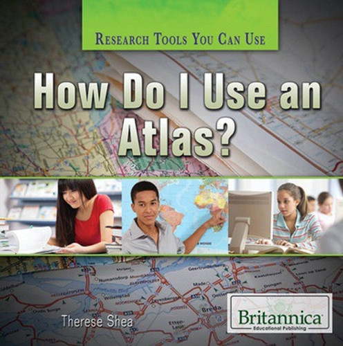 How Do I Use an Atlas? by Therese M. Shea, 9781622753413