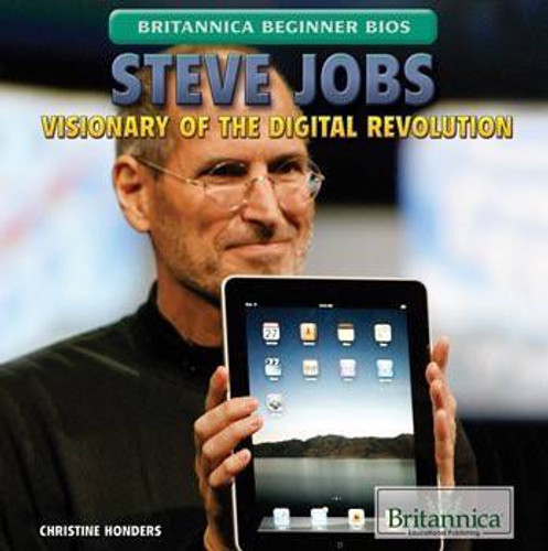Steve Jobs (Visionary of the Digital Revolution) by Christine Honders, 9781622759231 Steve Jobs (Visionary of the Digital Revolution) by Christine Honders, 9781622759231