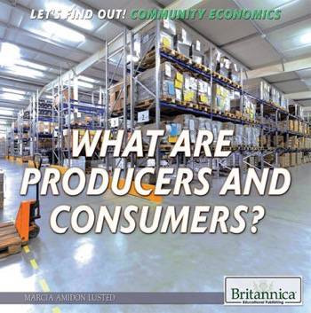 What Are Producers and Consumers? by Marcia Amidon Lusted, 9781680484113