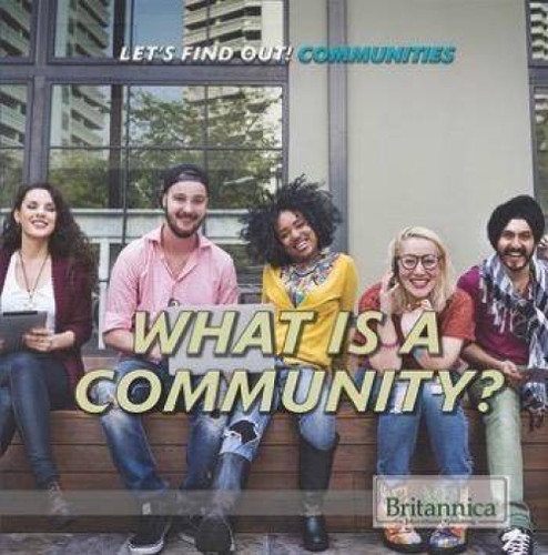 What Is a Community? by Jeanne Nagle, 9781680487336
