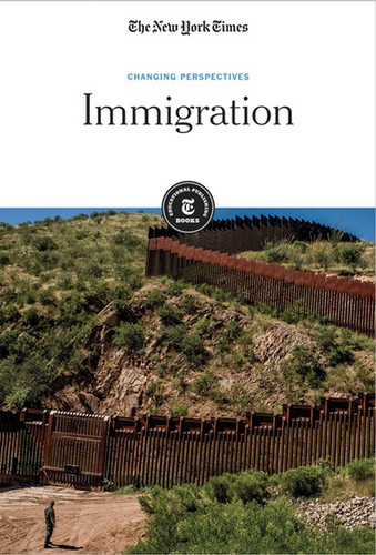 Immigration - 9781642820256 by The New York Times Editorial Staff, 9781642820256