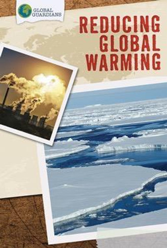 Reducing Global Warming by Molly Mack, 9781499427547 Reducing Global Warming by Molly Mack, 9781499427547