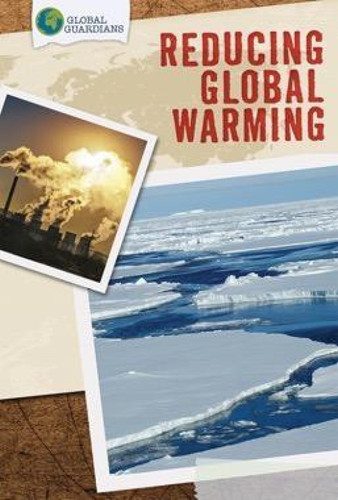 Reducing Global Warming by Molly Mack, 9781499427547