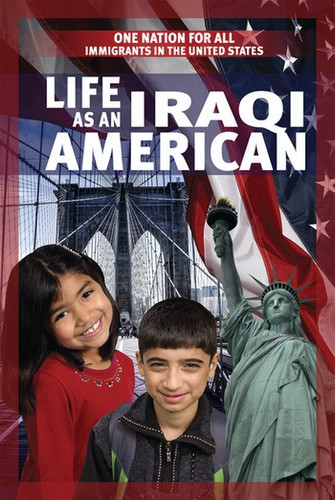 Life as an Iraqi American by Ellen Creager, 9781538323403