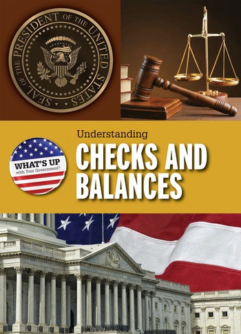 Understanding Checks and Balances by Amie Leavitt, 9781538323229