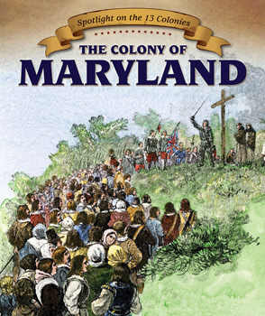 The Colony of Maryland by Cecily Jobes, 9781499405040