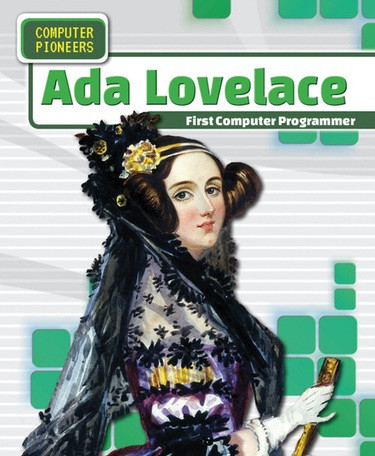 Ada Lovelace (First Computer Programmer) by Amy Hayes, 9781508148302