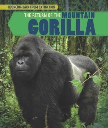 The Return of the Mountain Gorilla by Sarah Machajewski, 9781508156222