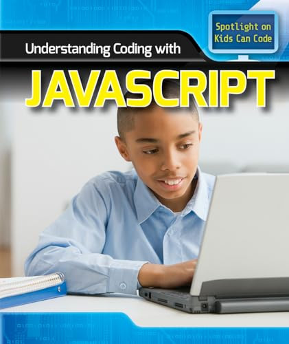 Understanding Coding with JavaScript by Michael Sabatino, 9781508155256