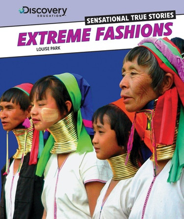 Extreme Fashions by Louise Park, 9781477701072