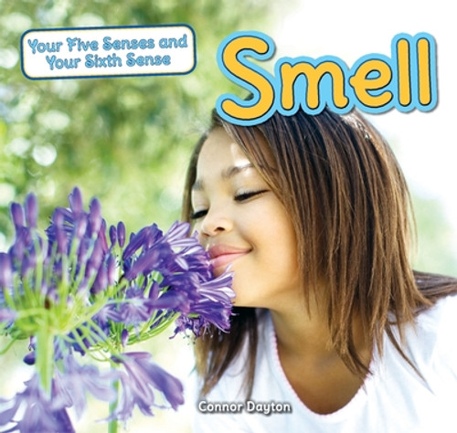 Smell - 9781477729502 by Clara Reade, 9781477729502