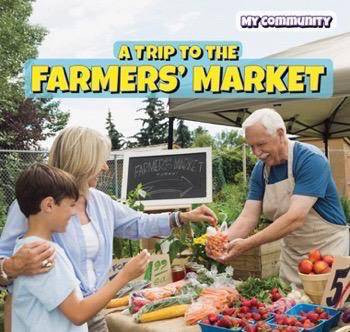 A Trip to the Farmers' Market by Jack Reader, 9781499427790
