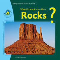 What Do You Know About Rocks? by Gillian Houghton Gosman, 9781448898503