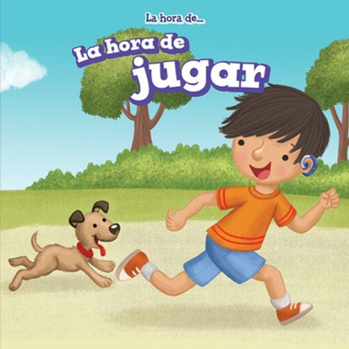 La hora de jugar (Playtime) by Cecily Jobes, 9781508152217