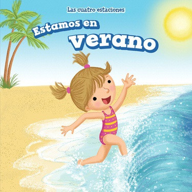 Estamos en verano (It's Summer) by Alana Olsen, 9781508152019