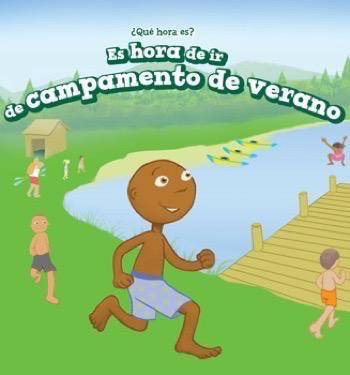 Es hora de ir de campamento de verano (It's Time for Summer Camp) by Marigold Brooks, Alberto Jiménez, 9781508159643