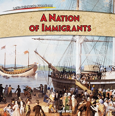 A Nation of Immigrants - 9781477729885 by Lorijo Metz, 9781477729885