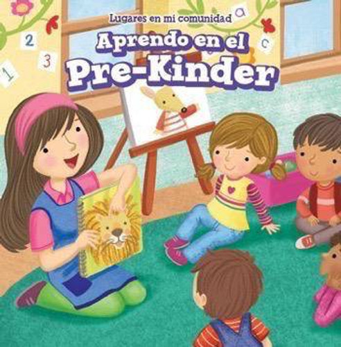 Aprendo en el Pre-Kínder (Learning at Pre-K) by Celeste Bishop, 9781499427691 Aprendo en el Pre-Kínder (Learning at Pre-K) by Celeste Bishop, 9781499427691