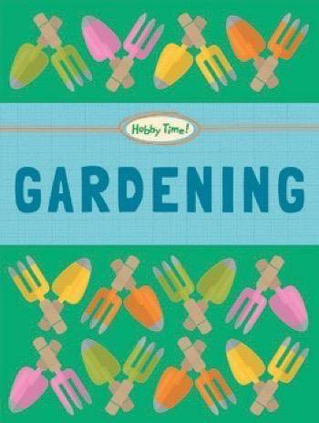 Gardening by Judith Heneghan, 9781499434316