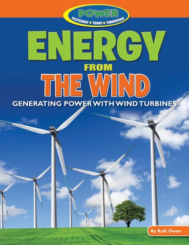 Energy from the Wind by Ruth Owen, 9781477702819