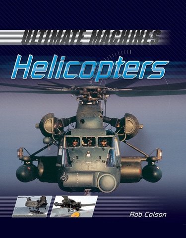 Helicopters - 9781477701157 by Rob Scott Colson, 9781477701157