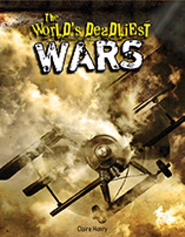 The World's Deadliest Wars by Claire Henry, 9781477761540