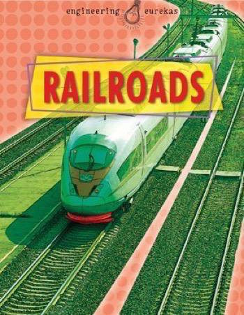 Railroads by Robert Snedden, 9781499430974
