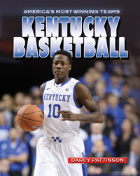 Kentucky Basketball by Darcy Pattinson, 9781448894314