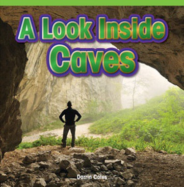 A Look Inside Caves by Darrin Cates, 9781477723371