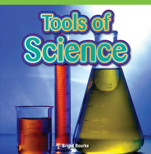 Tools of Science by Brigid Rourke, 9781477723258