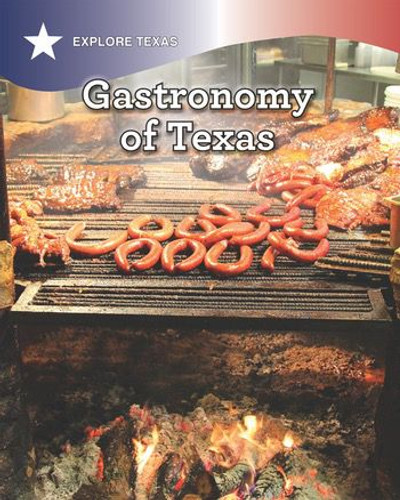 Gastronomy of Texas by Sandra Colmenares, 9781508186670 Gastronomy of Texas by Sandra Colmenares, 9781508186670