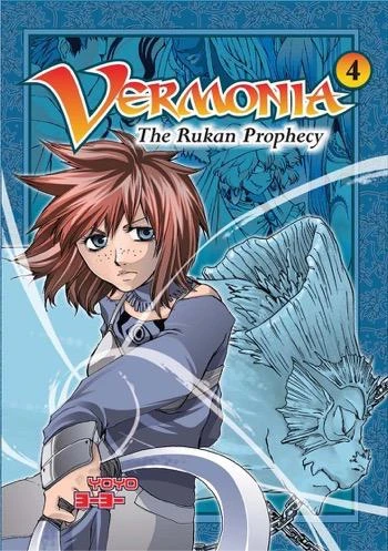 Vermonia 4: The Rukan Prophecy by YoYo, 9780763649500