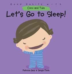 Let's Go to Sleep! by Patricia Geis, Sergio Folch, 9781607544081
