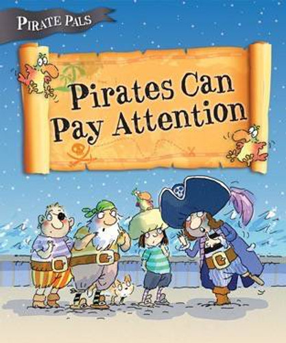 Pirates Can Pay Attention by Tom Easton, Mike Gordon, 9781508191520