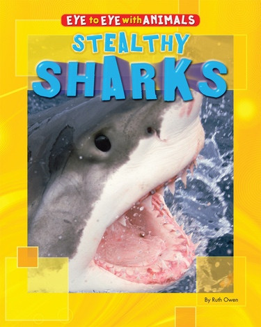 Stealthy Sharks by Ruth Owen, 9781448881086