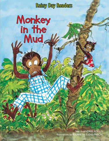 Monkey in the Mud by Andrée Poulin, Élisabeth Eudes-Pascal, 9781607543718
