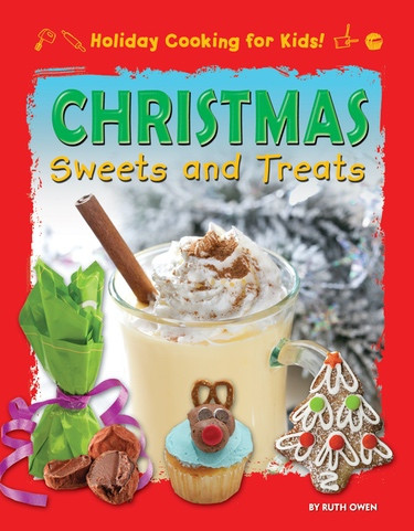 Christmas Sweets and Treats by Ruth Owen, 9781448881284